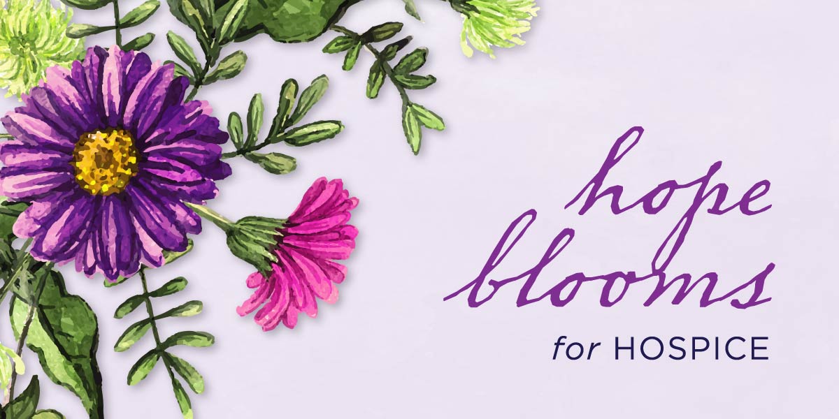 Hope-Blooms-for-Hospice_1200x600.jpg